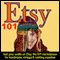 Etsy 101: Sell Your Crafts on Etsy, the DIY Marketplace for Handmade, Vintage, and Crafting Supplies (Unabridged)