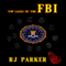 Top Cases of The FBI (American Criminal History) (Unabridged) audio book by RJ Parker