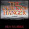 The Chicken Hanger (Unabridged) audio book by Ben Rehder