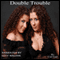 Double Trouble (Unabridged) audio book by Carl East