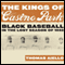 The Kings of Casino Park: Black Baseball in the Lost Season of 1932 (Unabridged) audio book by Dr. Thomas Aiello