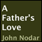 A Father's Love (Unabridged)