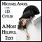 A Most Helpful Text (Unabridged) audio book by Michael Angel, J. D. Cutler