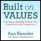 Built on Values: Creating an Enviable Culture that Outperforms the Competition (Unabridged)