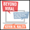 Beyond Viral: How to Attract Customers, Promote Your Brand, and Make Money with Online Video (New Rules Social Media Series) (Unabridged)