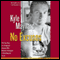 No Excuses: The True Story of a Congenital Amputee Who Became a Champion in Wrestling and in Life (Unabridged) audio book by Kyle Maynard