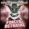 Forced Betrayal (Forced Heroics) (Unabridged) audio book by Robert T. Jeschonek