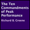 The Ten Commandments of Peak Performance (Unabridged) audio book by Richard B. Greene