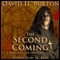 The Second Coming (Unabridged) audio book by David H. Burton