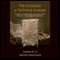 The Evolution of Technical Analysis: Financial Prediction from Babylonian Tablets to Bloomberg Terminals (Unabridged) audio book by Andrew W. Lo, Jasmina Hasanhodzic