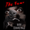 The Fear (Unabridged) audio book by Mark Edward Hall