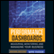 Performance Dashboards: Measuring, Monitoring, and Managing Your Business (Unabridged)