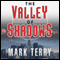The Valley of Shadows (Unabridged)