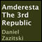 Amderesta: The 3rd Republic (Unabridged) audio book by Daniel Zazitski