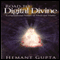 Road to Digital Divine: Computational Nature of Mind and Matter (Unabridged)
