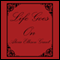 Life Goes On (Unabridged) audio book by Alicia Ellison Grant