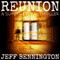 Reunion (Unabridged) audio book by Jeff Bennington