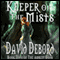 Keeper of the Mists: Book Two of The Absent Gods (Unabridged) audio book by David Debord