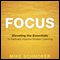 Focus: Elevating the Essentials to Radically Improve Student Learning (Unabridged) audio book by Mike Schmoker