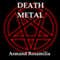 Death Metal (Unabridged) audio book by Armand Rosamilia