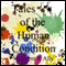 Tales of the Human Condition (With Music) (Unabridged)