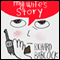 My Wife's Story (Unabridged) audio book by Richard Babcock
