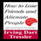 How to Lose Friends and Alienate People (Unabridged) audio book by Irving Tressler