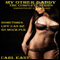 My Other Daddy: The Complete Series (Unabridged) audio book by Carl East