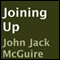 Joining Up (Unabridged) audio book by John Jack McGuire