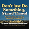 Don't Just Do Something, Stand There!: Ten Principles for Leading Meetings That Matter (Unabridged) audio book by Marvin Weisbord, Sandra Janoff