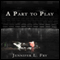 A Part to Play (Unabridged) audio book by Jennifer L. Fry