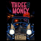 Three for the Money (Unabridged) audio book by R. R. Miller