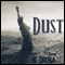 Dust (Unabridged) audio book by Jacqueline Druga