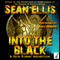 Into the Black: A Nick Kismet Adventure (Unabridged) audio book by Sean Ellis
