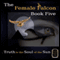 Truth Is the Soul of the Sun: The Female Falcon, Book 5 (Unabridged) audio book by Maria Isabel Pita
