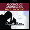 Alcoholics Anonymous: The Story of How Many Thousands of Men and Women Have Recovered from Alcoholism (Unabridged) audio book by AAWS