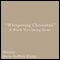 Whispering Christmas: A Warm Welcoming Home (Unabridged) audio book by Melanie Marie Shifflett Ridner