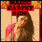 Magic Carpet Ride (Unabridged) audio book by Sonia Robinson