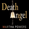 Death Angel (Unabridged) audio book by Martha Powers