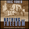 Nothing but Freedom: Emancipation and Its Legacy (Unabridged) audio book by Eric Foner