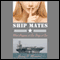 Ship Mates: Volume 1 (Unabridged) audio book by Janie S. Monares