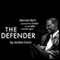 The Defender (Unabridged)