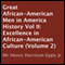 Great African-American Men in America's History, Volume II: Excellence in African-American Culture (Unabridged) audio book by Henry Harrison Epps