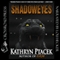 Shadoweyes (Unabridged) audio book by Kathryn Ptacek