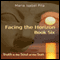 Facing the Horizon: Truth is the Soul of the Sun, Book Six (Unabridged)
