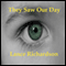 They Saw Our Day