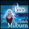 Bane (Unabridged) audio book by Trish Milburn