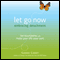 Let Go Now: Embracing Detachment (Unabridged) audio book by Karen Casey