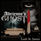 Adrienne's Ghost (Unabridged) audio book by Leah St. James