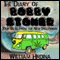 The Diary of Bobby Stoner: Tour Tales from the New Millennium (Unabridged) audio book by William Hrdina